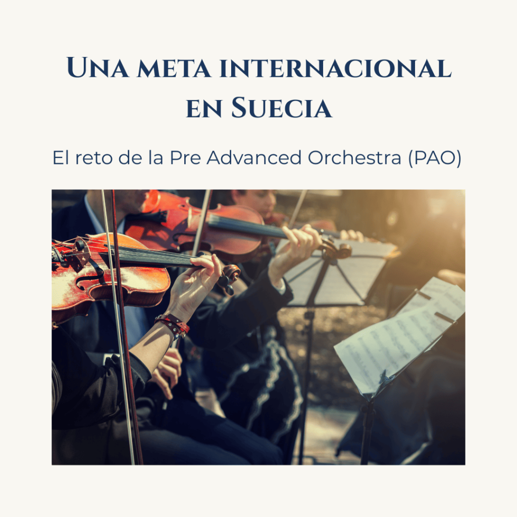 Texto principal: Una meta internacional en Suecia
Subtexto corto: El reto de la Pre Advanced Orchestra (PAO)
Foto de los violines de una orquesta