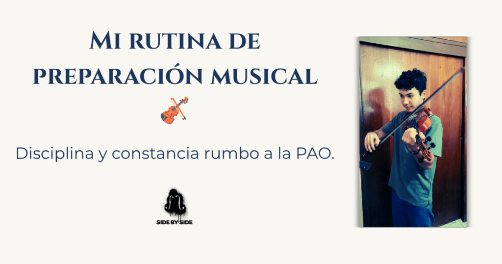 Preparación para un campamento musical. Texto en la imagen: Mi rutina de preparación musical Subtexto: Disciplina y constancia rumbo a la PAO. Foto de Gabriel Ignacio estudiando.